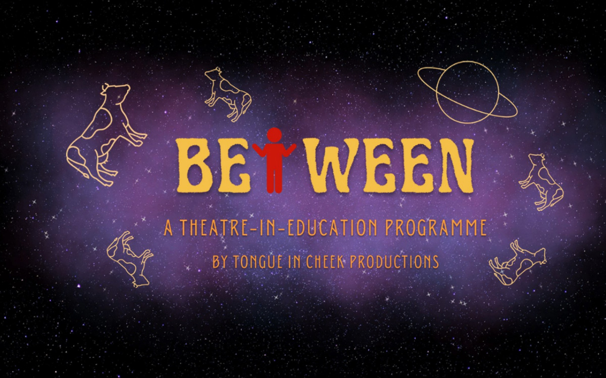 BETWEEN – A Theatre in Education Workshop